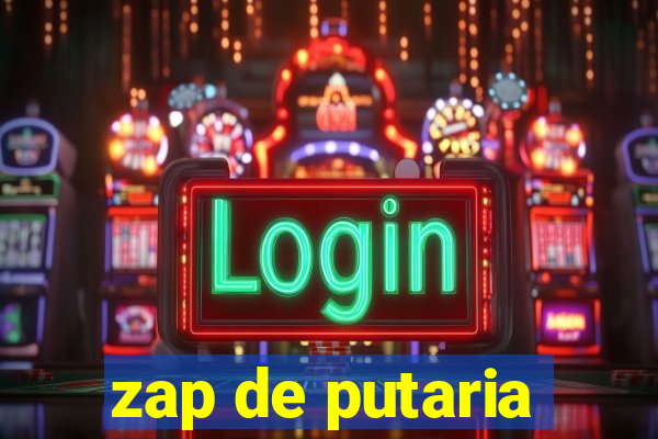 zap de putaria